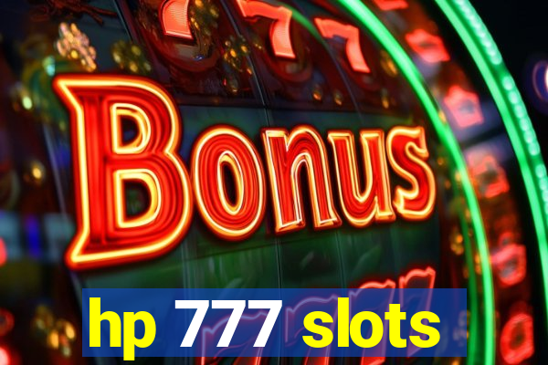 hp 777 slots